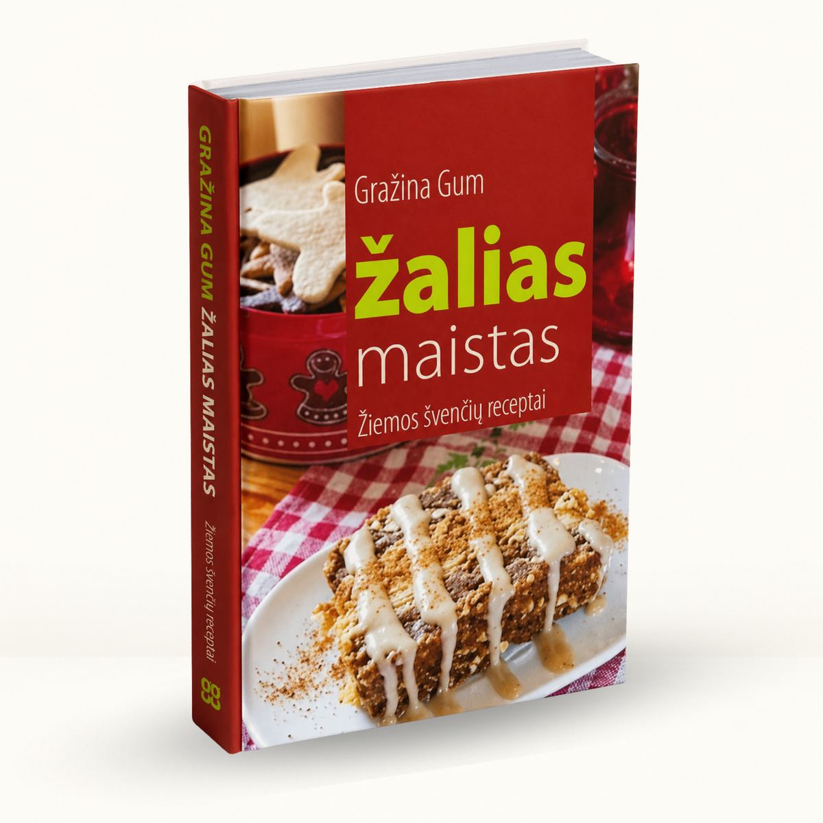Žalias maistas. Žiemos švenčių receptai (Elektroninė knyga)