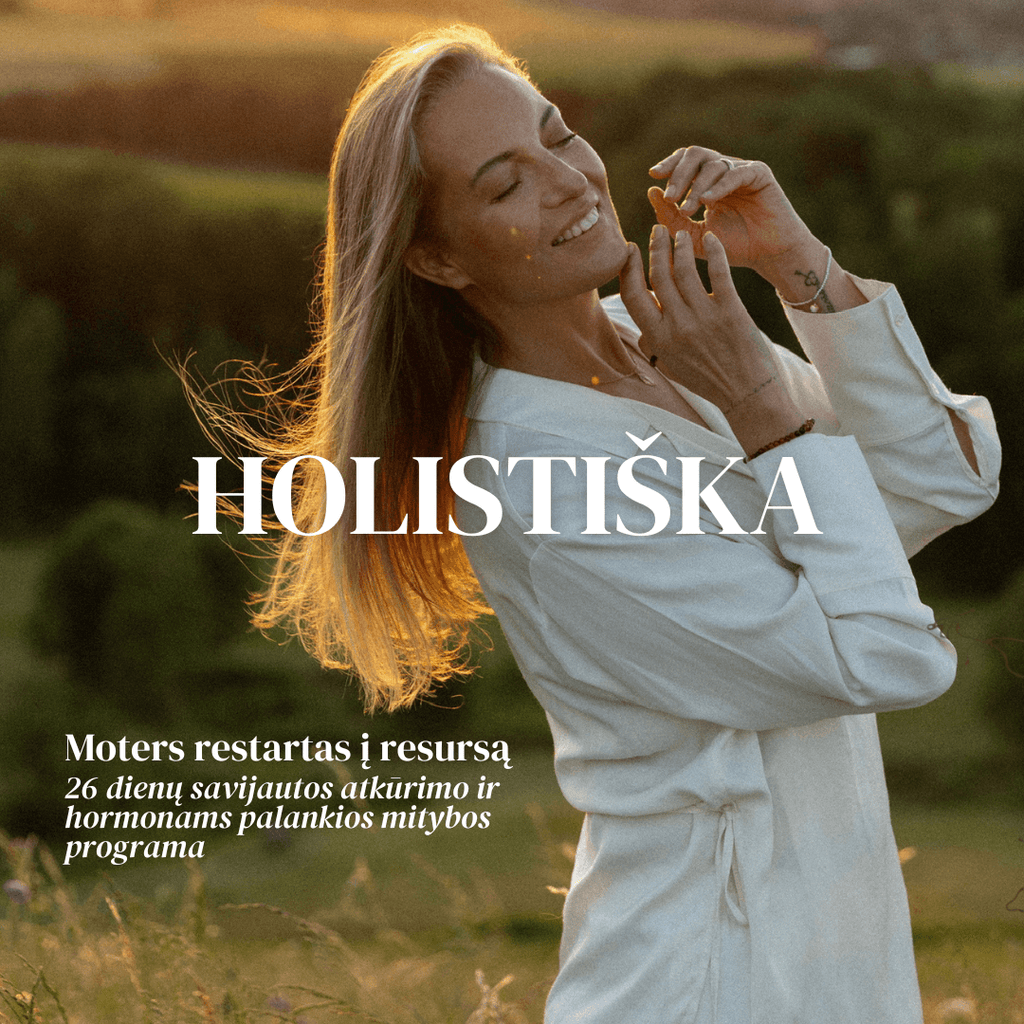 HOLISTINĖ (Moterų hormonų balansavimo programa)
